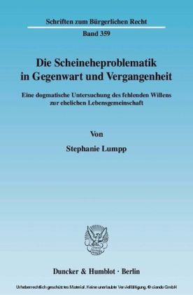 Die Scheineheproblematik in Gegenwart und Vergangenheit.