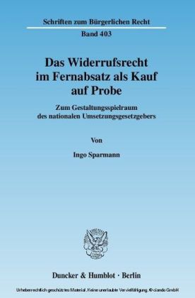 Das Widerrufsrecht im Fernabsatz als Kauf auf Probe.