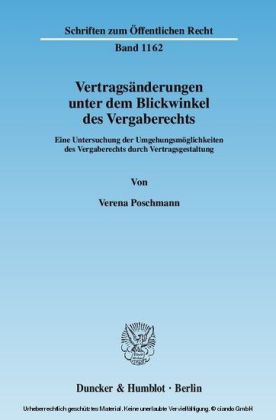 Vertragsänderungen unter dem Blickwinkel des Vergaberechts.
