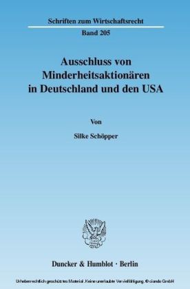 Ausschluss von Minderheitsaktionären in Deutschland und den USA.