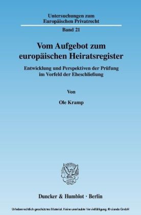 Vom Aufgebot zum europäischen Heiratsregister.