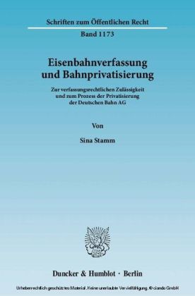Eisenbahnverfassung und Bahnprivatisierung.