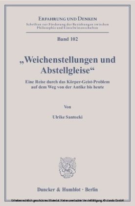 »Weichenstellungen und Abstellgleise«.