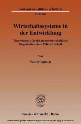 Wirtschaftssysteme in der Entwicklung.