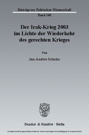 Der Irak-Krieg 2003 im Lichte der Wiederkehr des gerechten Krieges. main product photo