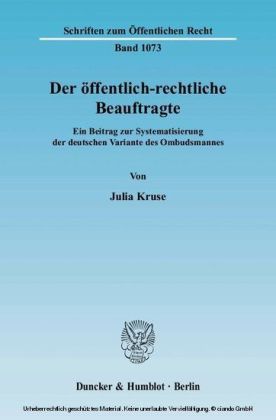 Der öffentlich-rechtliche Beauftragte.