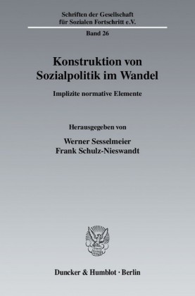 Konstruktion von Sozialpolitik im Wandel.