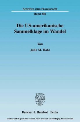 Die US-amerikanische Sammelklage im Wandel.