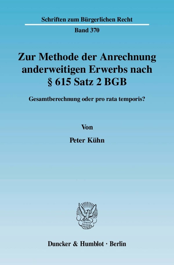 Zur Methode der Anrechnung anderweitigen Erwerbs nach 615 Satz 2 BGB. main product photo