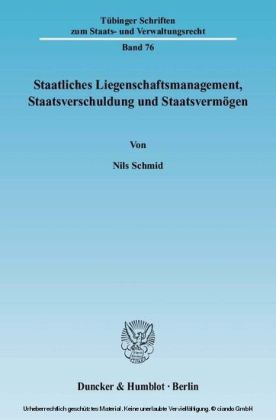 Staatliches Liegenschaftsmanagement, Staatsverschuldung und Staatsvermögen.