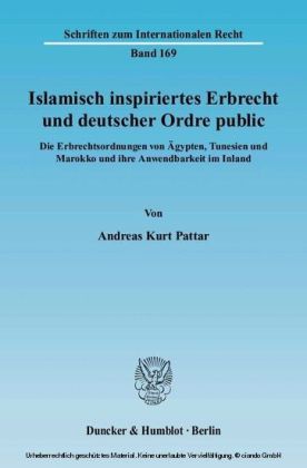 Islamisch inspiriertes Erbrecht und deutscher Ordre public.