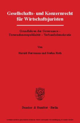 Gesellschafts- und Konzernrecht für Wirtschaftsjuristen.