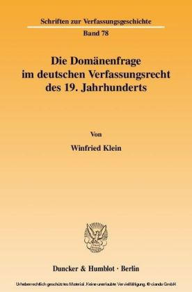 Die Domänenfrage im deutschen Verfassungsrecht des 19. Jahrhunderts.