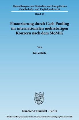 Finanzierung durch Cash Pooling im internationalen mehrstufigen Konzern nach dem MoMiG. main product photo