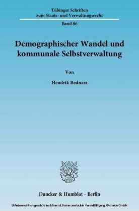 Demographischer Wandel und kommunale Selbstverwaltung.