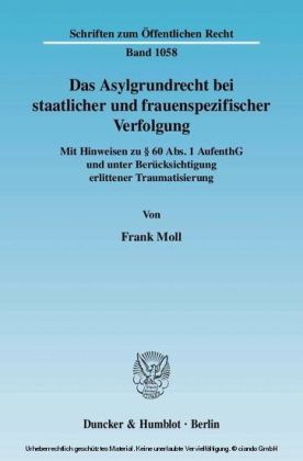 Das Asylgrundrecht bei staatlicher und frauenspezifischer Verfolgung.
