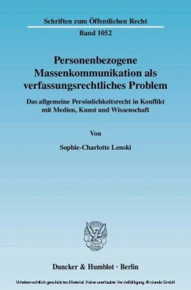 Personenbezogene Massenkommunikation als verfassungsrechtliches Problem.