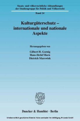 Kulturgüterschutz - internationale und nationale Aspekte.