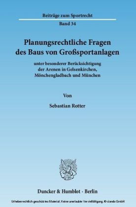 Planungsrechtliche Fragen des Baus von Großsportanlagen