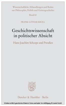 Geschichtswissenschaft in politischer Absicht.