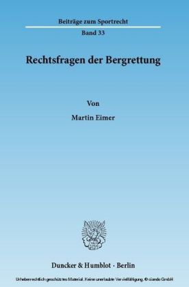 Rechtsfragen der Bergrettung.