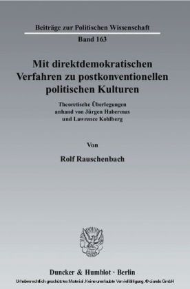 Mit direktdemokratischen Verfahren zu postkonventionellen politischen Kulturen.