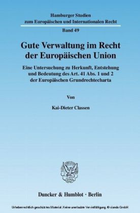 Gute Verwaltung im Recht der Europäischen Union.