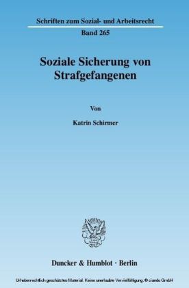 Soziale Sicherung von Strafgefangenen.