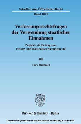 Verfassungsrechtsfragen der Verwendung staatlicher Einnahmen.