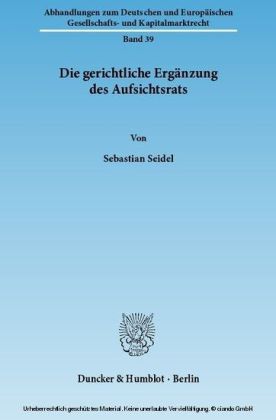 Die gerichtliche Ergänzung des Aufsichtsrats.