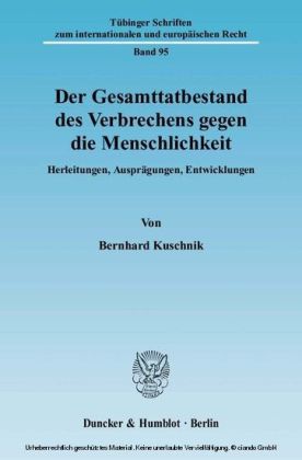Der Gesamttatbestand des Verbrechens gegen die Menschlichkeit.