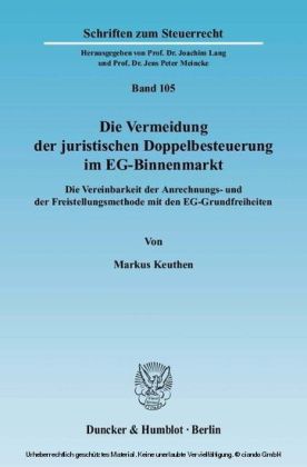 Die Vermeidung der juristischen Doppelbesteuerung im EG-Binnenmarkt.