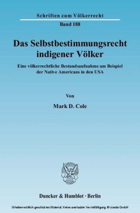 Das Selbstbestimmungsrecht indigener Völker.