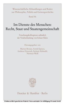 Im Dienste des Menschen: Recht, Staat und Staatengemeinschaft.
