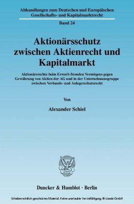 Aktionärsschutz zwischen Aktienrecht und Kapitalmarkt.