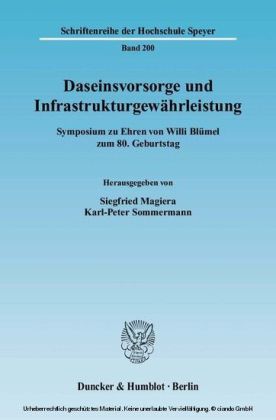 Daseinsvorsorge und Infrastrukturgewährleistung.