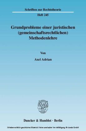 Grundprobleme einer juristischen (gemeinschaftsrechtlichen) Methodenlehre. main product photo