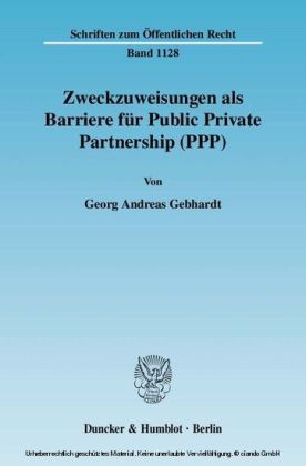 Zweckzuweisungen als Barriere für Public Private Partnership (PPP).