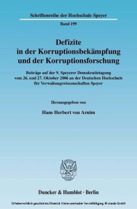 Defizite in der Korruptionsbekämpfung und der Korruptionsforschung.