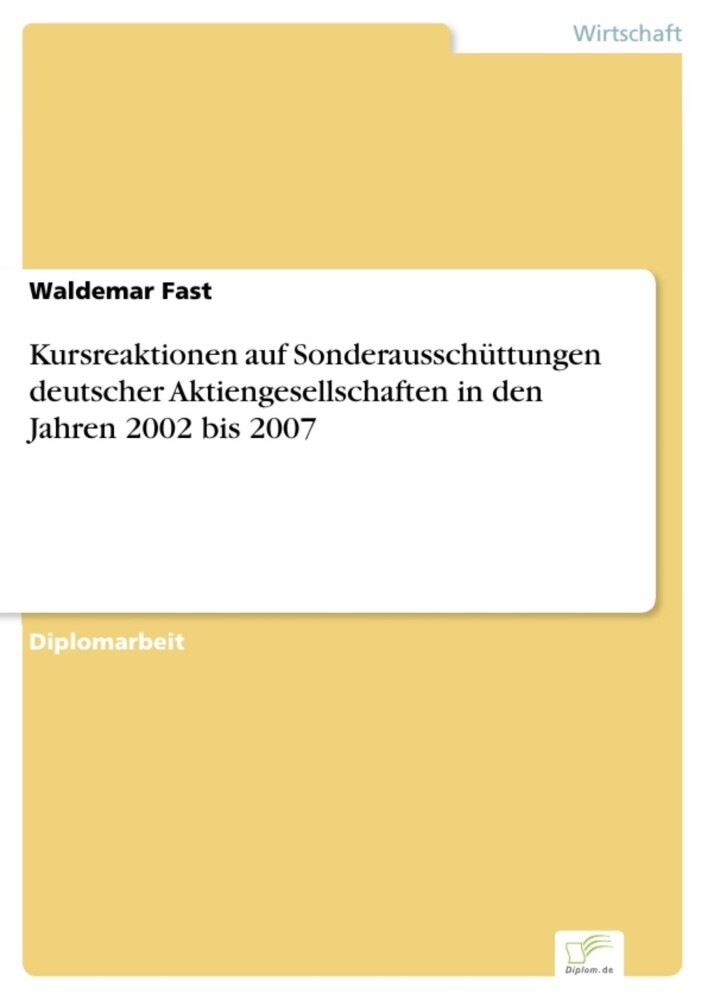 Kursreaktionen auf Sonderausschüttungen deutscher Aktiengesellschaften in den Jahren 2002 bis 2007 main product photo