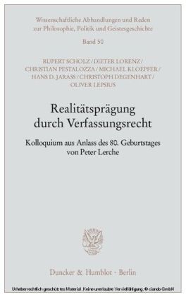 Realitätsprägung durch Verfassungsrecht.