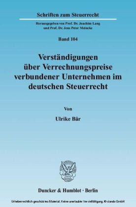 Verständigungen über Verrechnungspreise verbundener Unternehmen im deutschen Steuerrecht.
