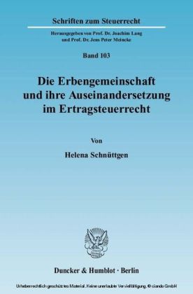 Die Erbengemeinschaft und ihre Auseinandersetzung im Ertragsteuerrecht.