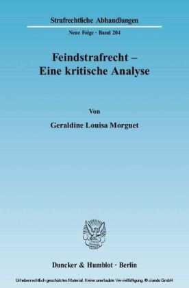 Feindstrafrecht - Eine kritische Analyse.