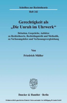 Gerechtigkeit als »Die Unruh im Uhrwerk«.