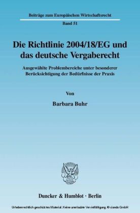 Die Richtlinie 2004/18/EG und das deutsche Vergaberecht.