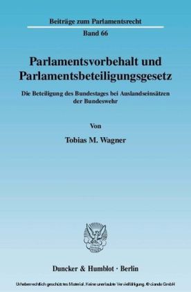 Parlamentsvorbehalt und Parlamentsbeteiligungsgesetz.