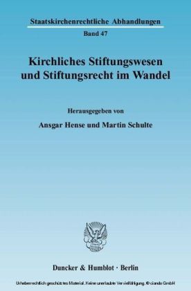 Kirchliches Stiftungswesen und Stiftungsrecht im Wandel.