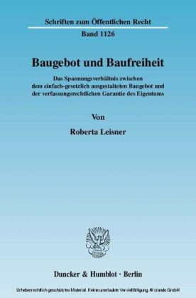 Baugebot und Baufreiheit.
