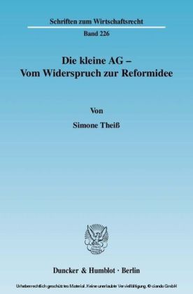 Die kleine AG - Vom Widerspruch zur Reformidee.